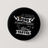 Een echte baas quote ronde button 5,7 cm (Voorkant)