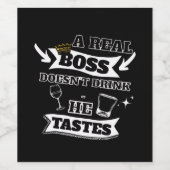 Een echte baas quote wijn etiket (Enkel label)