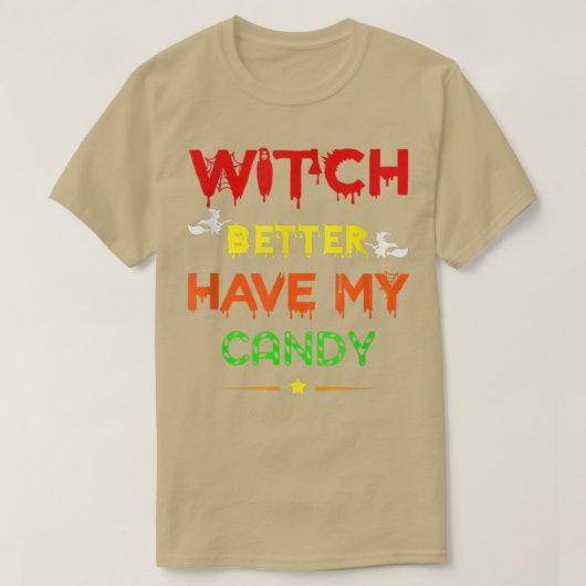 Een echte heks met mijn Snoep... T-shirt (Design voorkant)