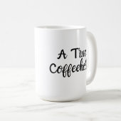 Een echte koffieverslaafde koffiemok (Voorkant rechts)