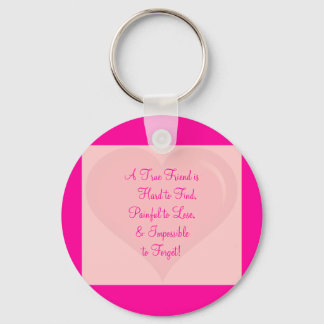 Een echte vriend is moeilijk te vinden. sleutelhanger