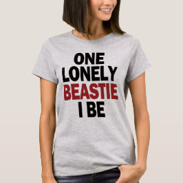 Een eenzame Beastie zou ik zijn. T-shirt