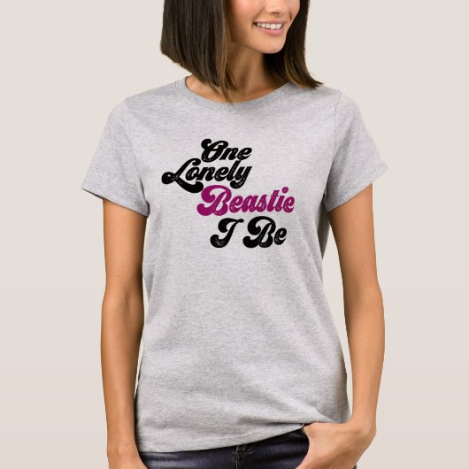 Een eenzame Beastie zou ik zijn. T-shirt (Voorkant)