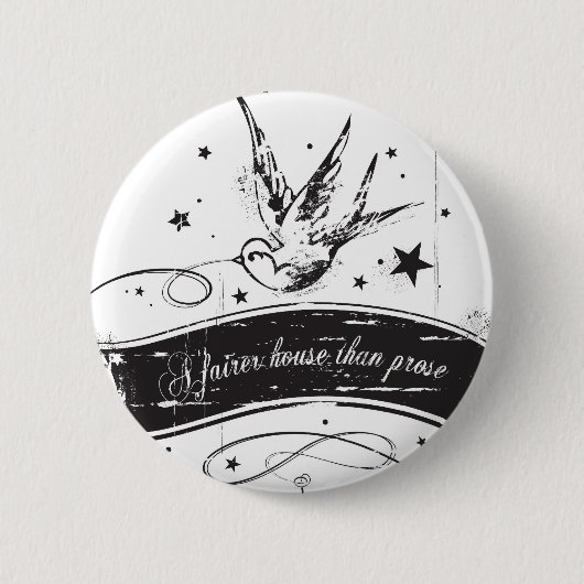 "Een eerlijker huis dan proza" Ronde Button 5,7 Cm (Voorkant)