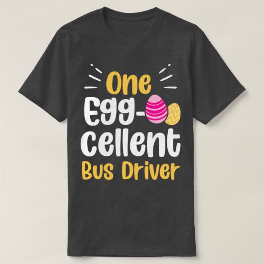 Eén Eggcellent bus driver Mannen Cute Easter Day T-shirt (Design voorkant)