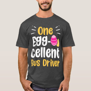 Eén Eggcellent bus driver Mannen Cute Easter Day T-shirt