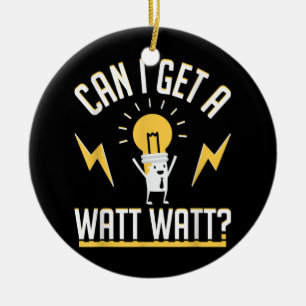 Een elektricien kan ik een watt krijgen  keramisch ornament