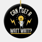 Een elektricien kan ik een watt krijgen keramisch ornament (Achterkant)