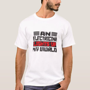Een elektricien licht mijn Vriendin op T-shirt