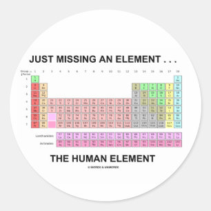 Een element ontbreekt... Het menselijke element Ronde Sticker