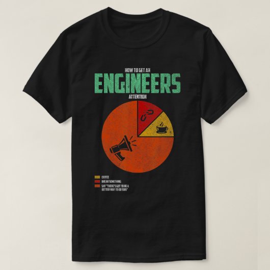 Een engineers attent maken op grappige engineering t-shirt (Design voorkant)