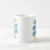 Een fantastische dag koffiemok (Center)