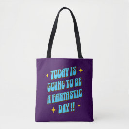 Een fantastische dag tote bag
