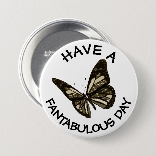 Een fantastische dag vlinder Button (Voorkant /achterkant)