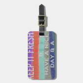 Een fijne dag en een betere avond om het vers te h bagagelabel (Voorkant verticaal)