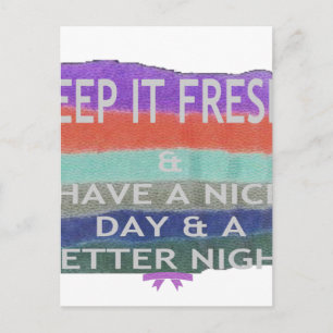 Een fijne dag en een betere avond om het vers te h briefkaart