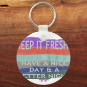 Een fijne dag en een betere avond om het vers te h sleutelhanger (Voorkant)