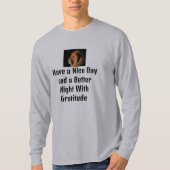 Een fijne dag en een betere nacht dankzij dankbaar t-shirt (Voorkant)