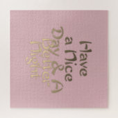 Een fijne dag en een betere nacht legpuzzel (Horizontaal)