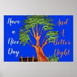 Een fijne dag en een betere nacht poster