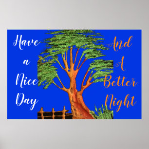 Een fijne dag en een betere nacht poster