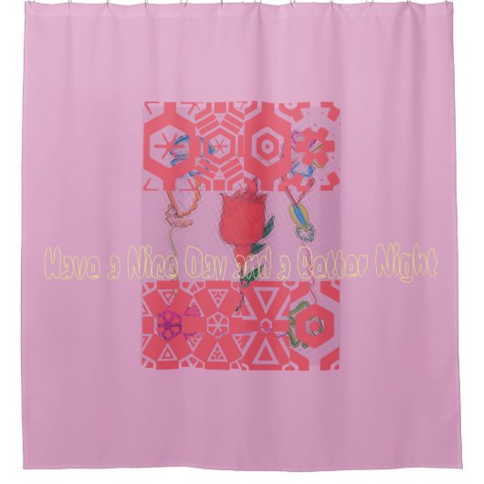 Een fijne dag en een leuke douchekunst.. douchegordijn (Voorkant)