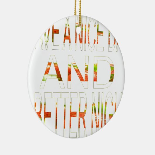 Een fijne dag keramisch ornament (Rechts)