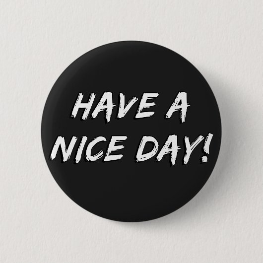 Een fijne dag! ronde button 5,7 cm (Voorkant)