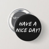 Een fijne dag! ronde button 5,7 cm (Voorkant /achterkant)