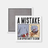 Een fout is een kans om olifant te kweken magneet (Voorkant / Achterkant)