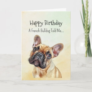 Een Franse Bulldog Persoonlijkheid Verjaardag Fun  Kaart