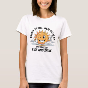 Een frisse start, nieuwe doelen! - Stijgen en schi T-shirt