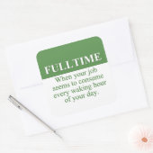 Een fulltime baan werken (3) vierkante sticker (Envelop)