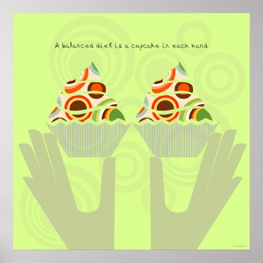 Een gebalanceerd Diet van Cupcakes Poster (Voorkant)