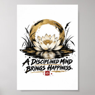 Een gedisciplineerde geest brengt geluk Lotus Muur Poster