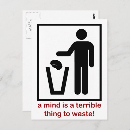 Een geest is vreselijk om te verspillen! briefkaart (Voorkant / Achterkant)