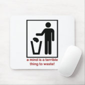 Een geest is vreselijk om te verspillen! muismat (Met muis)