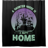 Een gehakt huis is een gelukkig thuis douchegordijn (Voorkant)