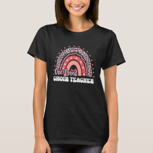 Een geliefd koor leraar Valentijnsdag Rainbow Te T-shirt