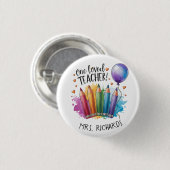 Een geliefde leraar gepersonaliseerd bedankgeschen ronde button 3,2 cm (Voorkant /achterkant)