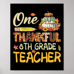 Eén gelukkig achtste graad leraar pompoen Herfst B Poster
