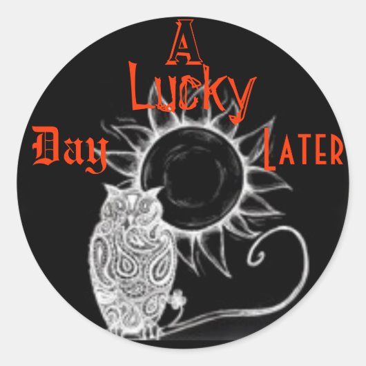 Een gelukkige dag later ronde sticker (Voorkant)