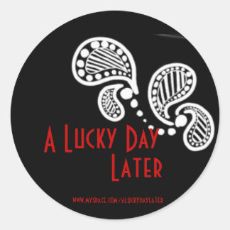 Een gelukkige dag later ronde sticker