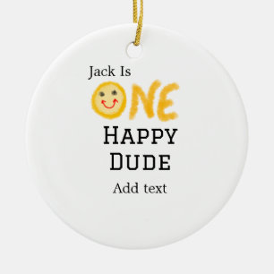 Een gelukkige kerel 1e gelukkige Verjaardag smiley Keramisch Ornament