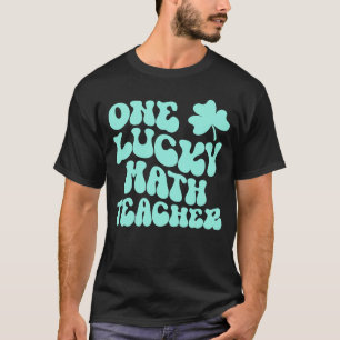 Een gelukkige Wiskunde leraar St Patrick's Day Tea T-shirt
