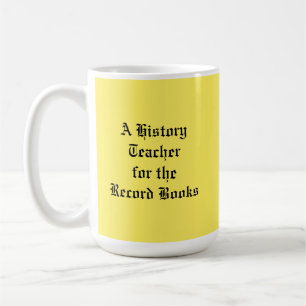 Een geschiedenisleraar voor de recordboeken koffiemok
