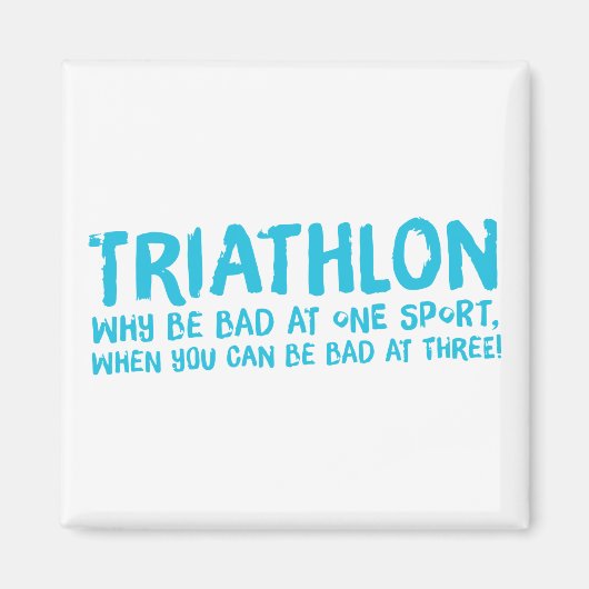 Een geweldig Triathlon cadeau voor je vriend of fa Magneet (Voorkant)