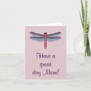 Een geweldige dag mam! Dragonfly Notecard Kaart