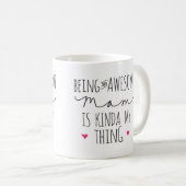 Een geweldige mama zijn is mijn mok. koffiemok (Voorkant rechts)