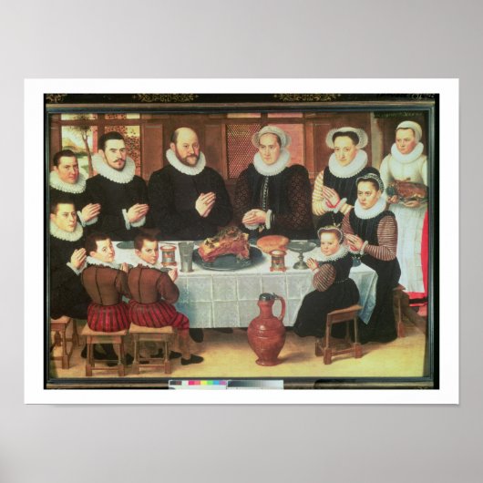 Een Gezegde van de familie voor de maaltijd, 1585 Poster (Voorkant)